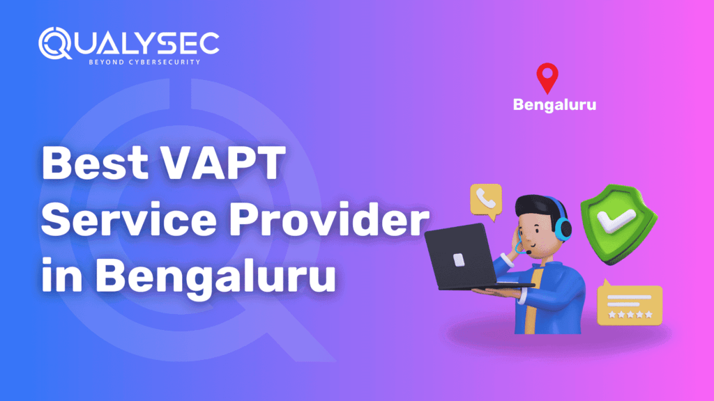 Best VAPT Service Provider in Bengaluru