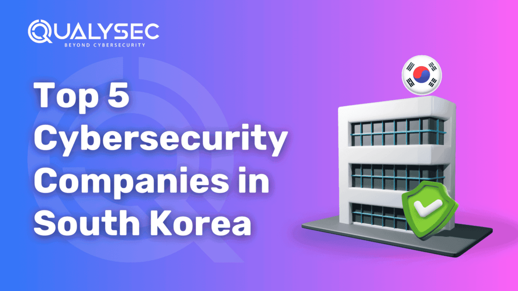 Top 5 Cybersecurity Companies in South Korea