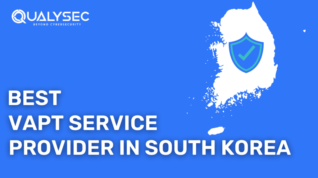 Best VAPT Service Provider in South Korea