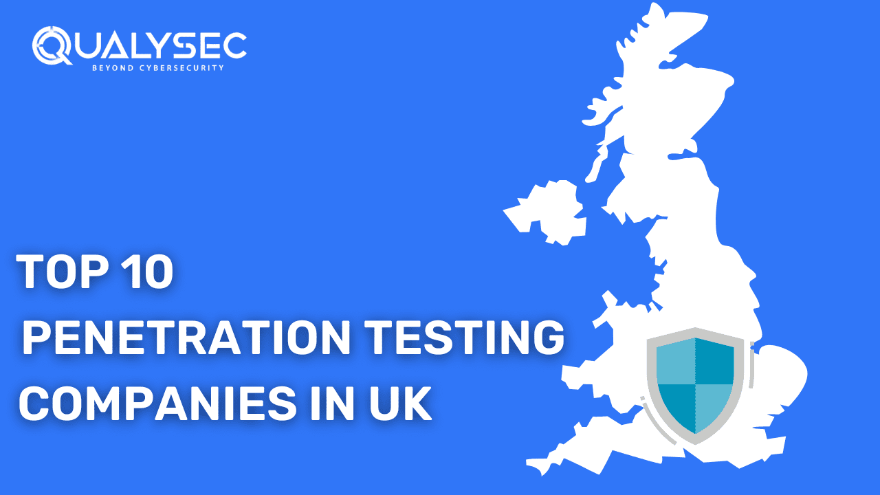 Top 10 Penetration Testing Companies UK