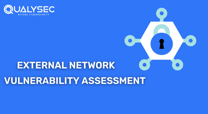A Complete Guide on External Network Vulnerability Assessment
