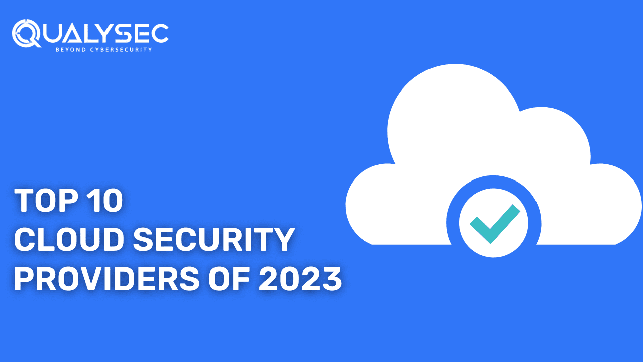 The Top 10 Cloud Security Providers of 2023