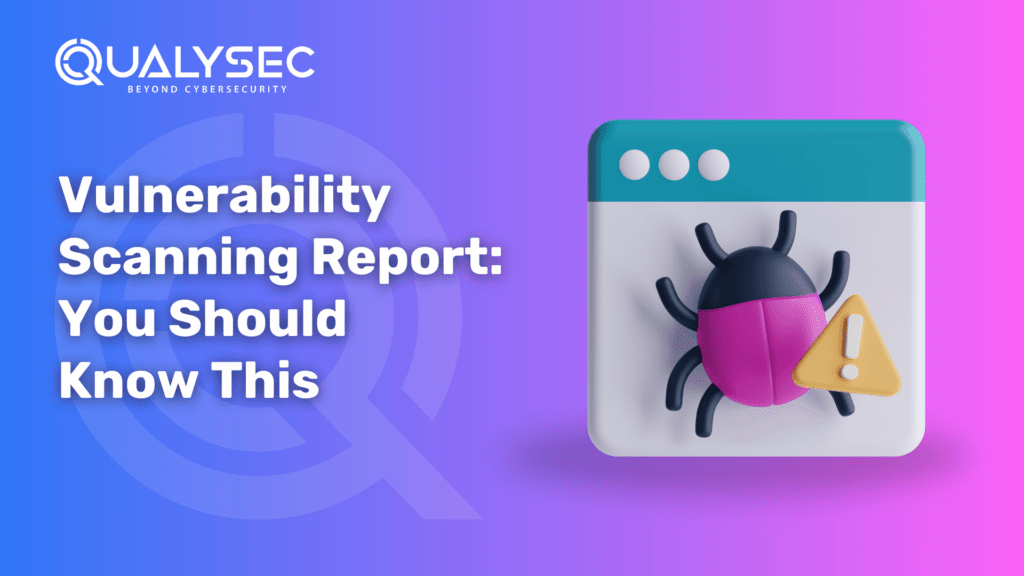 Vulnerability Scanning Report_ You Should Know This