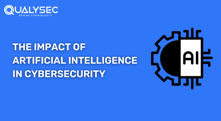 Here are the Impacts of AI on Cybersecurity