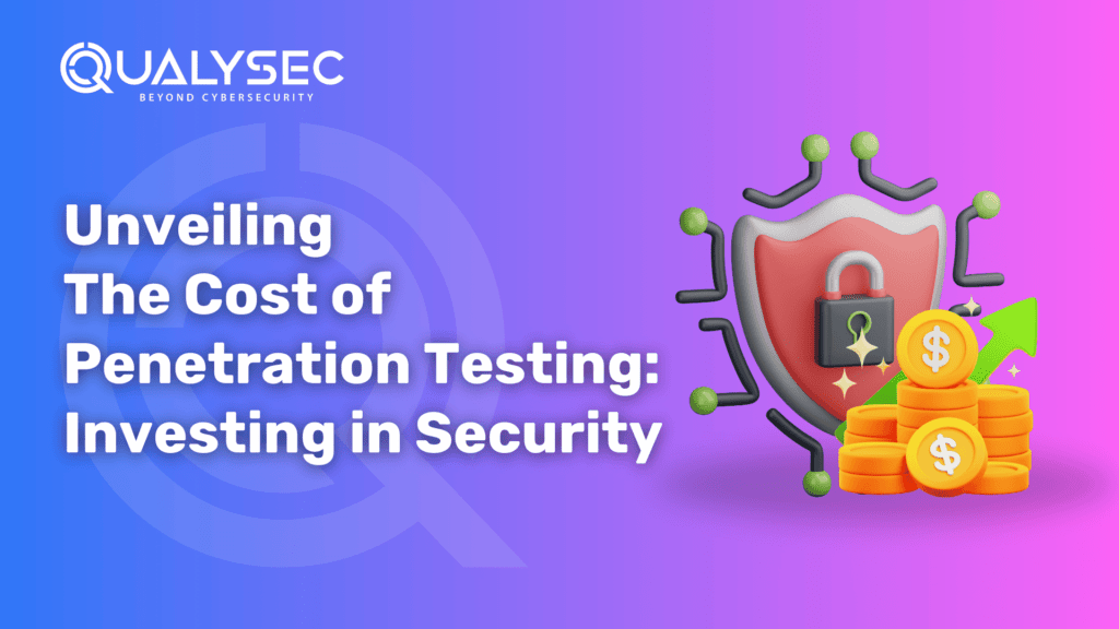 Unveiling The Cost of Penetration Testing_ Investing in Security