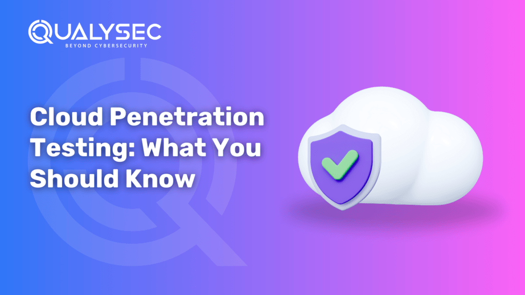 Cloud Penetration Testing_ What You Should Know