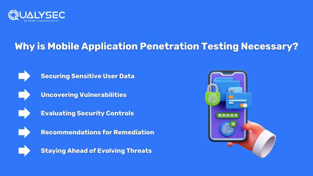 Why is mobile application penetration testing necessary 