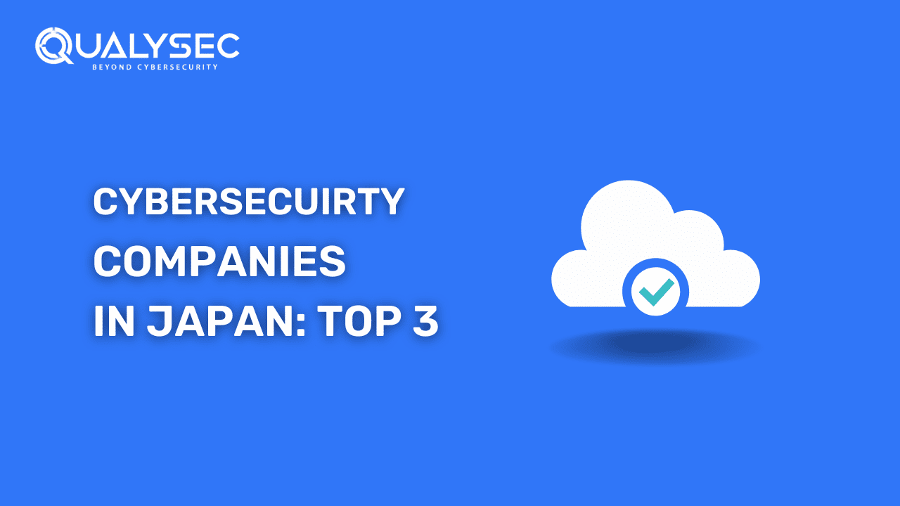 Top Cybersecurity Companies in Japan
