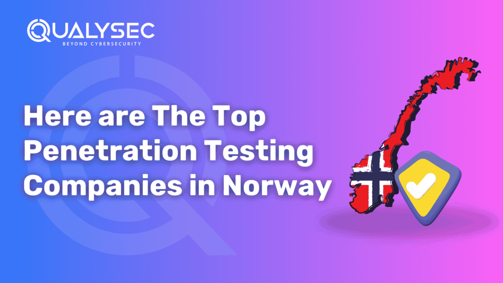 Here are the Top Penetration Testing Companies in Norway