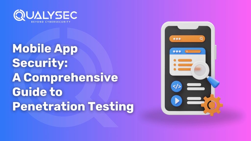 Mobile App Security_ A Comprehensive Guide to Penetration Testing