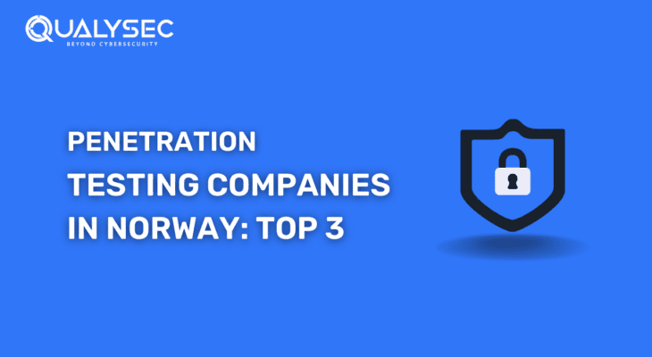 Here are the Top Penetration Testing Companies in Norway 2023