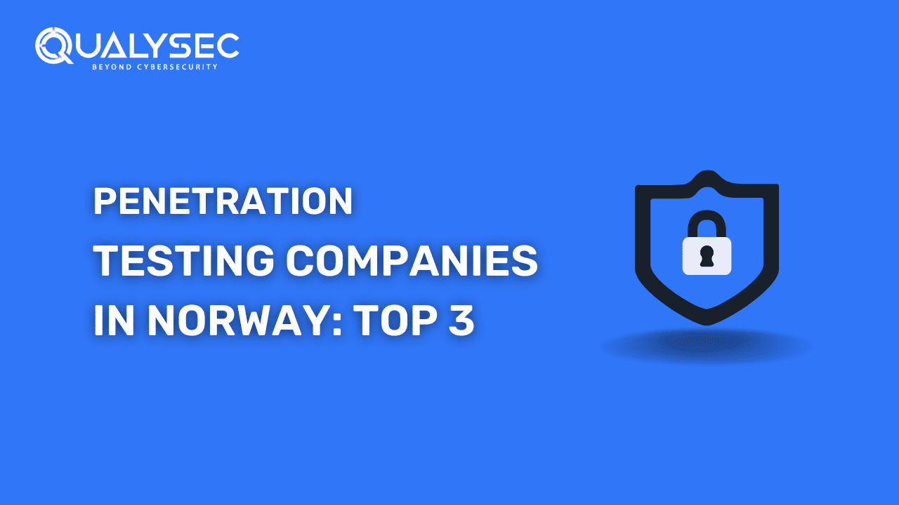 Here are the Top Penetration Testing Companies in Norway 2023