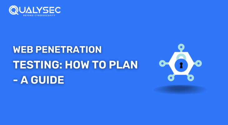 How to plan Web Penetration Testing: A guide