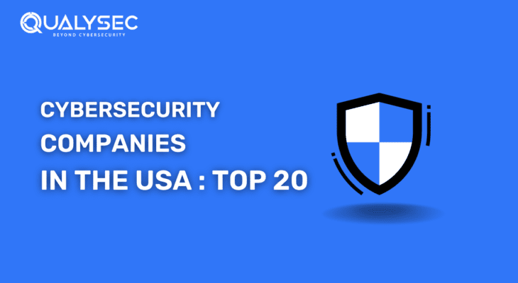 Top Cybersecurity Companies in the USA