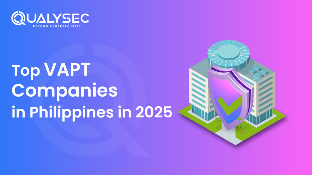 Top VAPT Companies in Philippines in 2025