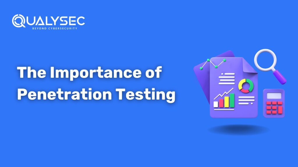 the importance penetration testing 