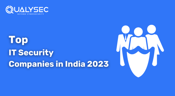 9 Top-Rated IT Security Companies in India 2023