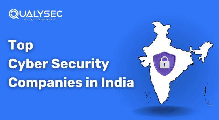 Top Cyber Security Companies in India