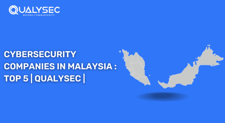 Here are The Top 5 Cybersecurity companies in Malaysia
