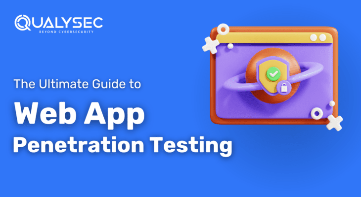 Web Application Penetration Testing: A Comprehensive Guide