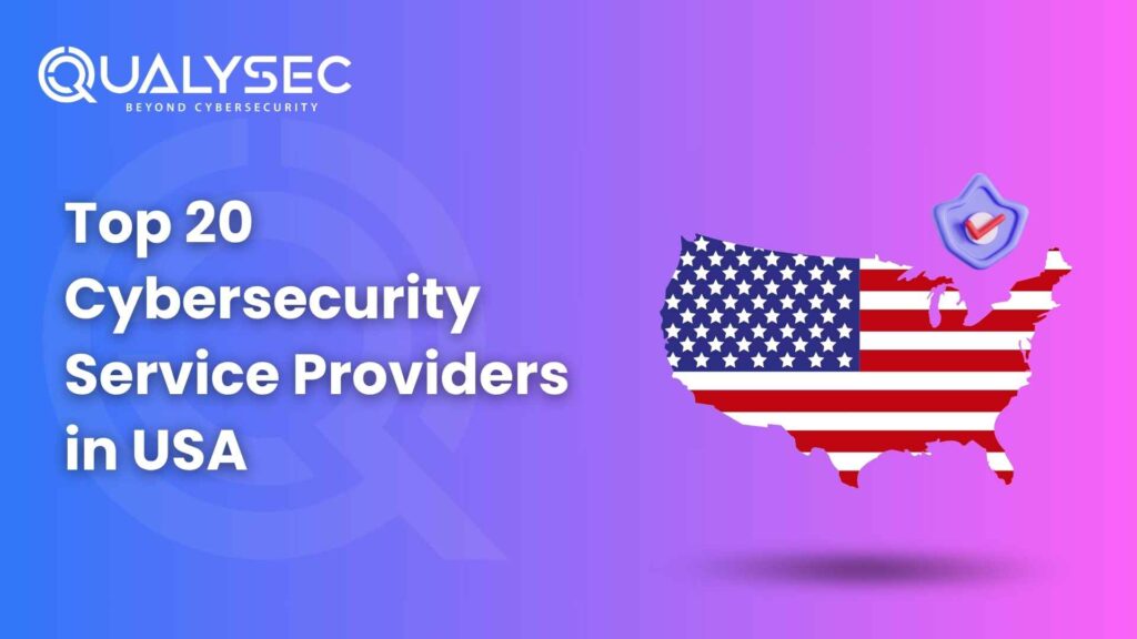 Top 20 Cybersecurity Service Providers in USA