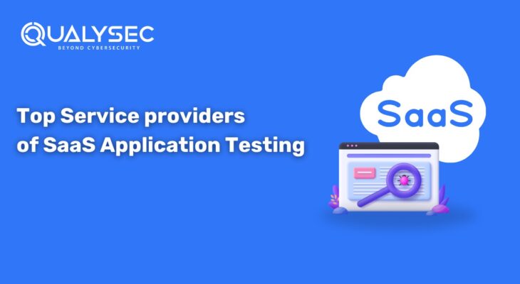 Here are the Top Service providers of SaaS Application Testing