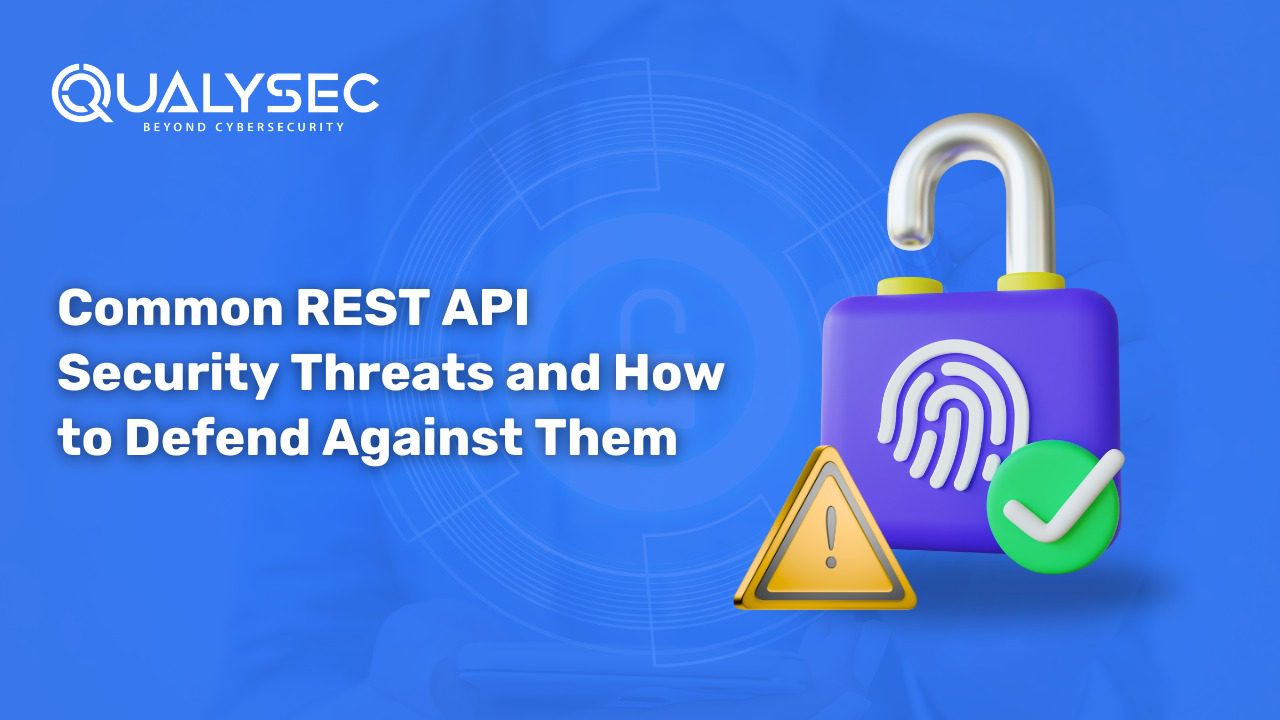 Common REST API Security Threats and How to Defend Against Them