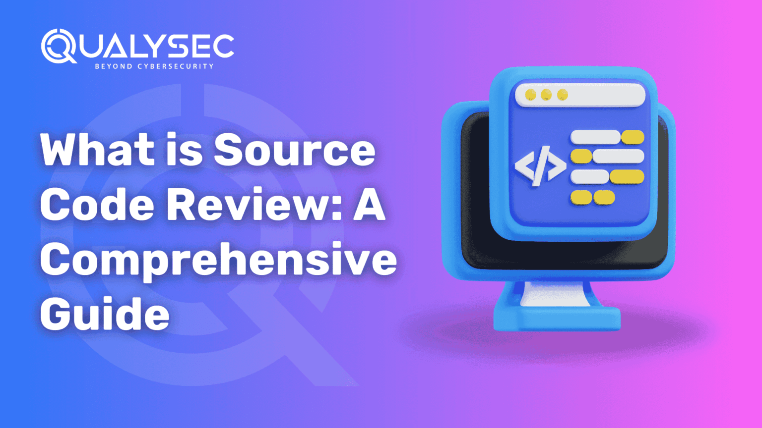 Best Source Code Review Service | Source code review companies