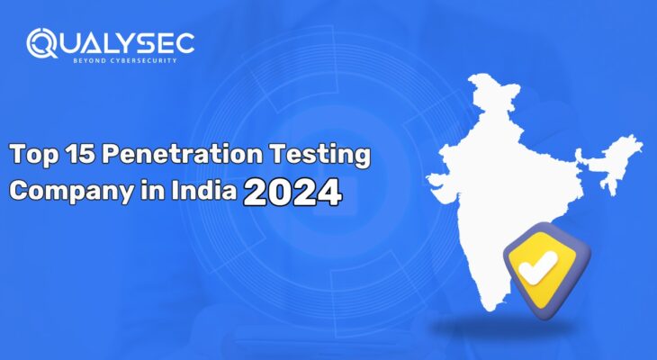 A Complete Guide: Penetration Testing Companies in India
