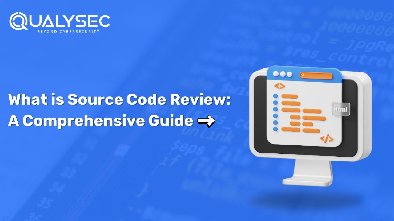 What is Source Code Review: A Comprehensive Guide 2024