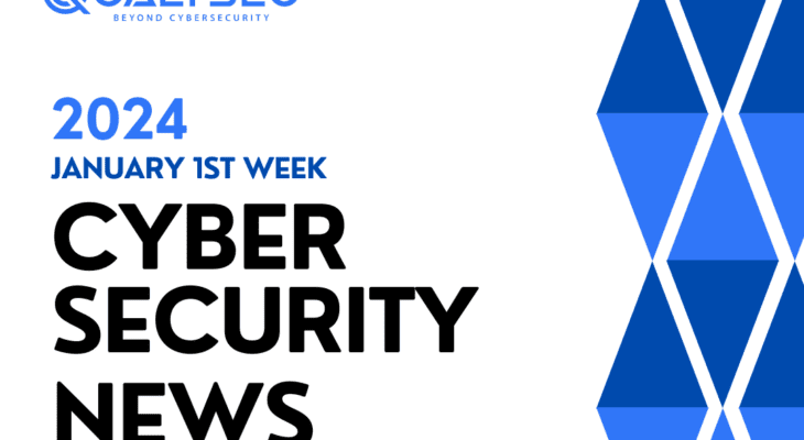 cyber security news_ January 1st week_ Qualysec