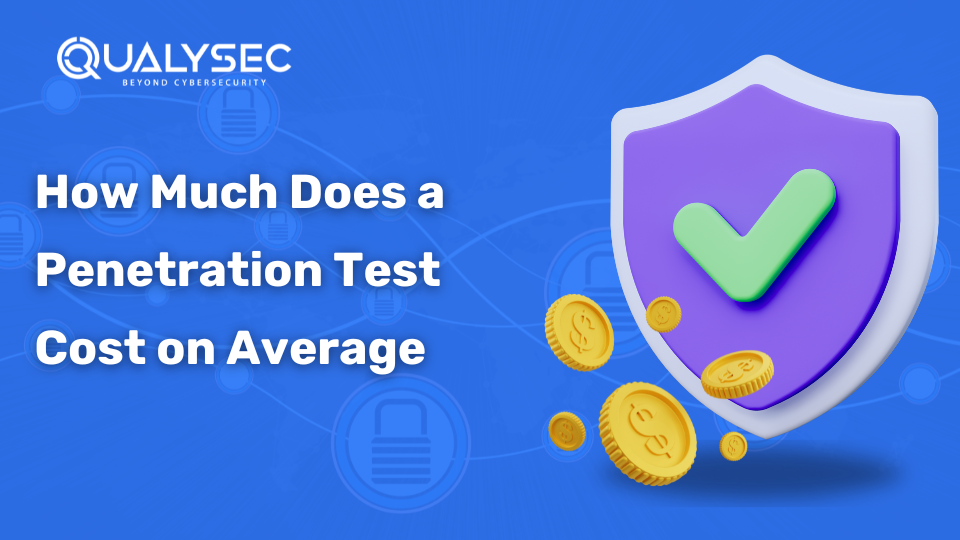 How Much Does a Penetration Test Cost on Average?