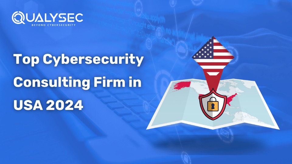 Top Cybersecurity Consulting Firm in USA 2024