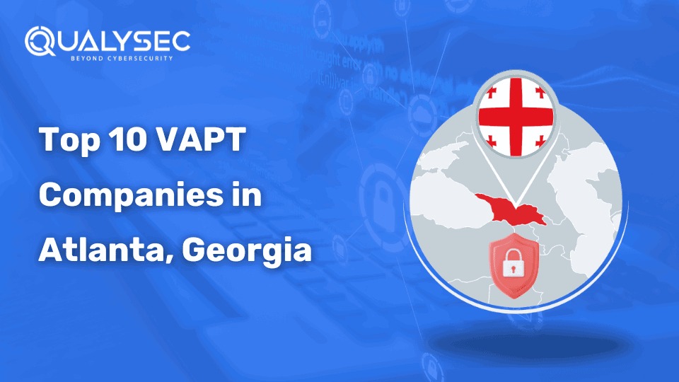 Top 10 VAPT Company in Atlanta Georgia