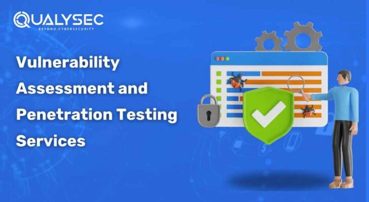 Vulnerability Assessment and Penetration Testing Services