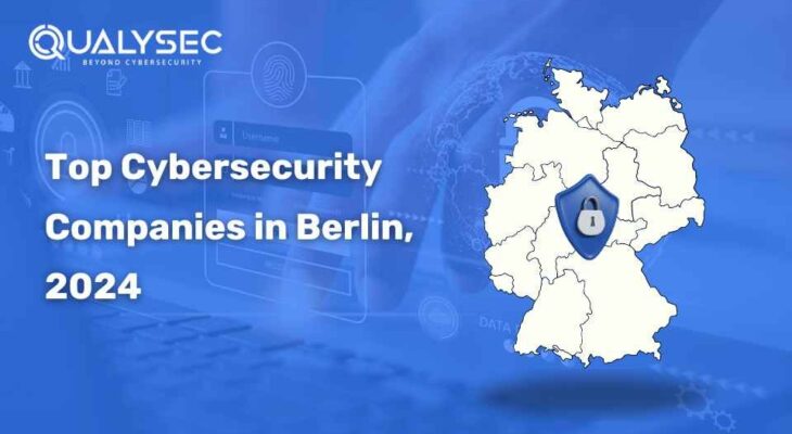 Top Cybersecurity Companies in Berlin, 2024