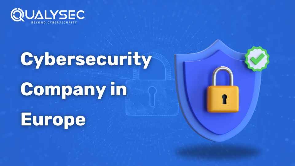 Cybersecurity Company In Europe