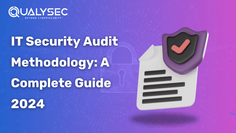 IT Security Audit Methodology_ A Complete Guide