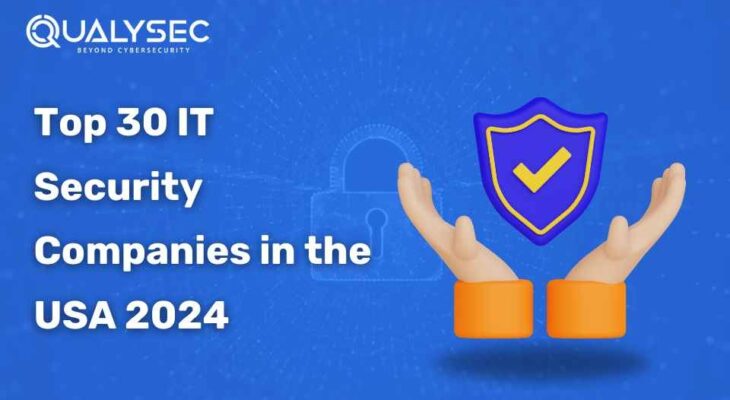 Top 30 IT Security Companies in the USA 2024