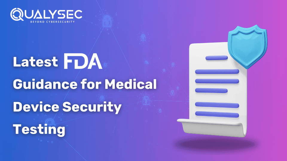 Latest FDA Guidance for Medical Device Security Testing