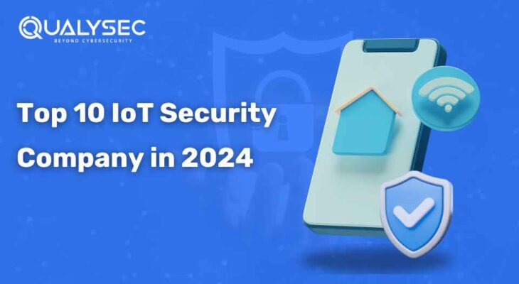 Top 10 IOT Security Company in 2024