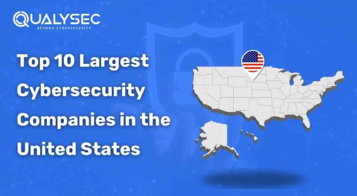 Top 10 Largest Cybersecurity Companies in the United States