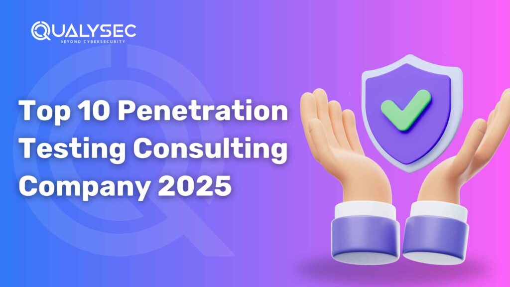 Top 10 Penetration Testing Consulting Company