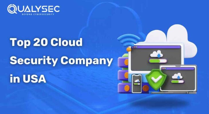 Top 20 Cloud Security Company in USA 