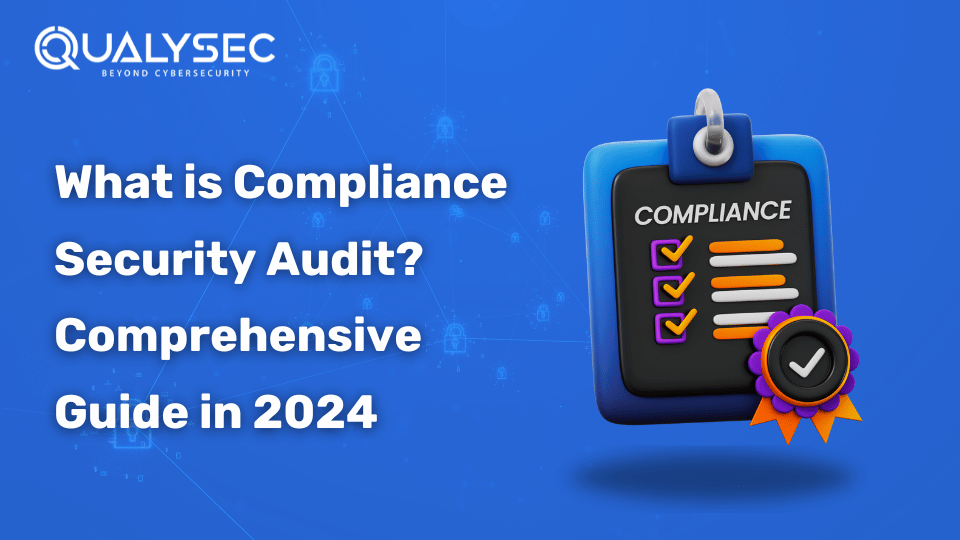 What is a Compliance Security Audit? A Comprehensive Guide
