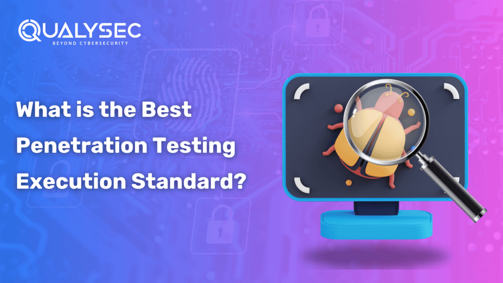 What is the Best Penetration Testing Execution Standard