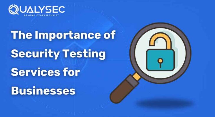 Security Testing Services for Your Businesses to Keep Your Data Safe