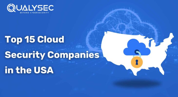 Top 15 Cloud Security Companies in the USA