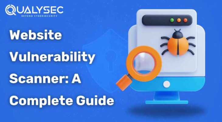 What is Website Vulnerability Scanner and its Benefits?