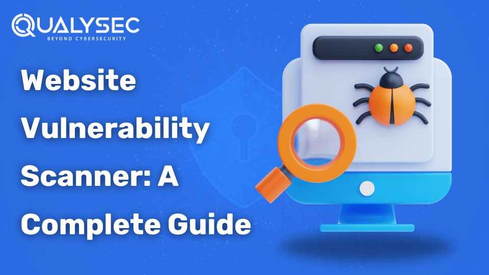 What is Website Vulnerability Scanner and its Benefits?